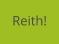 Reith!